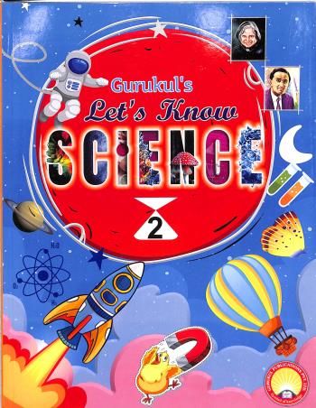 Book cover number 1 for Gurukul's Let's Know Science 2 written by F. A. Khan published by Gurukul Publications (P) Ltd.