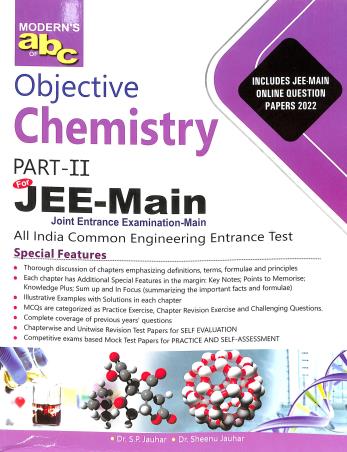 Book cover number 1 for Modern's abc Of Objective Chemistry For JEE-Main Part 2 (2023 Edition) written by S. P. Jauhar, Sheenu Jauhar published by Modern Publishers