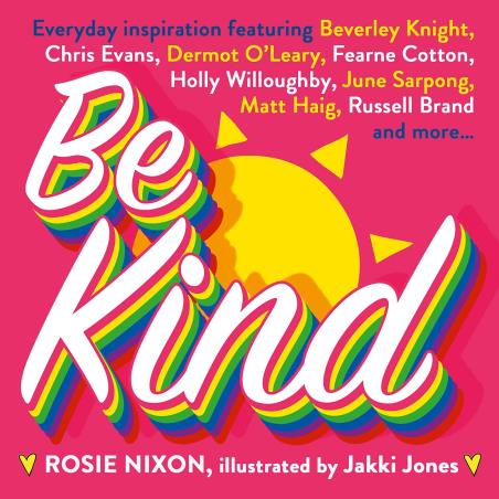 Book cover number 1 for Be Kind written by Rosie Nixon published by HQ
