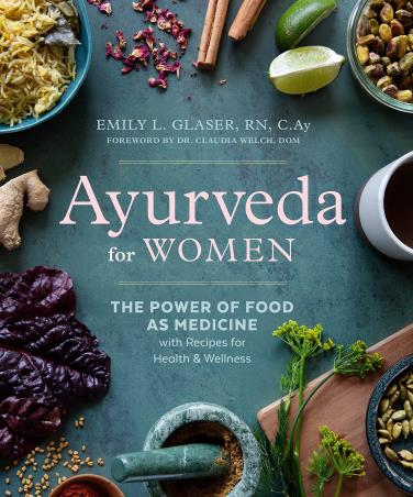 Book cover number 1 for Ayurveda for Women : The Power Of Food As Medicine With Recipes For Health And Wellness written by Emily L. Glaser published by Zeitgeist