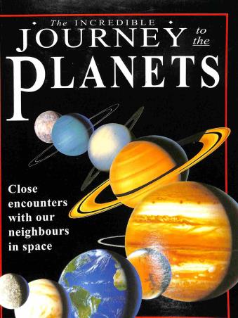 Book cover number 1 for The Incredible Jouirney To The Planets written by Nicholas Harris published by Book Palace