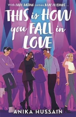 Book cover number 1 for This Is How You Fall In Love written by Anika Hussain published by Hot Key Books
