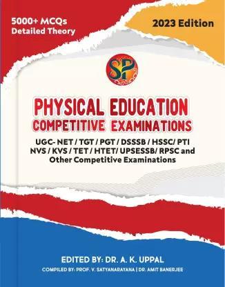 Book cover number 1 for Physical Education (Competitive Examination Book) 2023 written by V. Satyanarayana, A. K. Uppal, Amit Banerjee published by Sports Publication