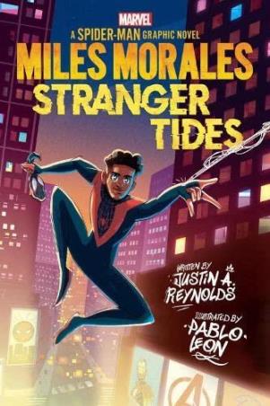 Book cover number 1 for Miles Morales Stranger Tides written by Justin A. Reynolds published by Scholastic