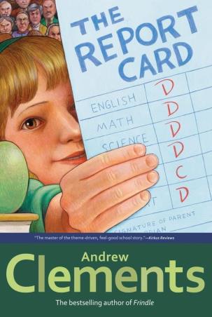 Book cover number 1 for The Report Card written by Andrew Clements published by Simon & Schuster