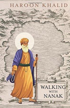Book cover number 1 for Walking With Nanak : Travels In His Footsteps written by Haroon Khalid published by Tranquebar