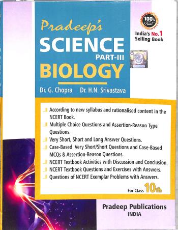 Book cover number 1 for Pradeep's Science Part 3 : Biology Class 10 CBSE (2023-2024) written by G. Chopra, H. N. Srivastava published by Pradeep Publications