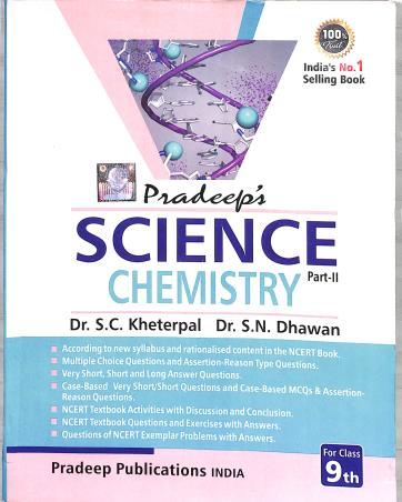 Book cover number 1 for Pradeep's Science Part 2 : Chemistry Class 9 CBSE (2023-2024) written by S. N. Dhawan, S. C. Kheterpal published by Pradeep Publications
