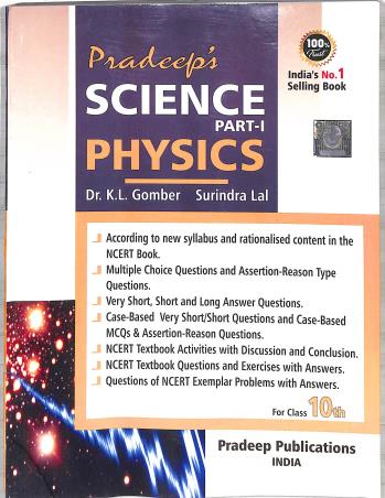 Book cover number 1 for Pradeep's Science Part 1 : Physics Class 10 CBSE (2023-2024) written by K. L. Gomber, Surindra Lal published by Pradeep Publications