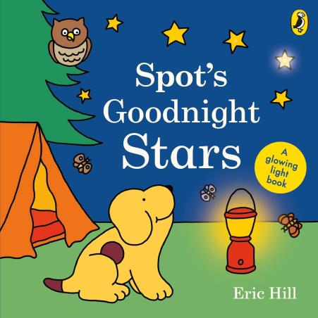 Book cover number 1 for Spot's Goodnight Stars : A glowing light book written by Eric Hill published by Penguin Random House