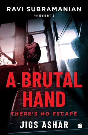 Book cover number 1 for A Brutal Hand written by Ravi Subramanian, Jigs Ashar published by Harper Collins Publishers