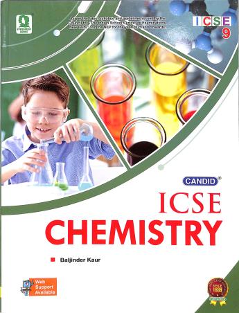 Book cover number 1 for Candid ICSE Chemistry 9 (2025) NEP 2020 written by Baljinder Kaur published by Evergreen Publications (India) Ltd.