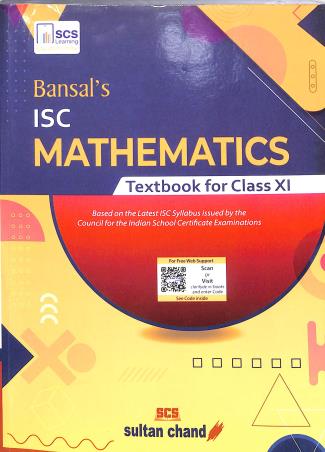 Book cover number 1 for Bansal's ISC Mathematics : A Textbook For Class 11  (For 2025 Examination) written by Ashish Bansal, Piyush Bansal published by Sultan Chand & Sons (P) Ltd