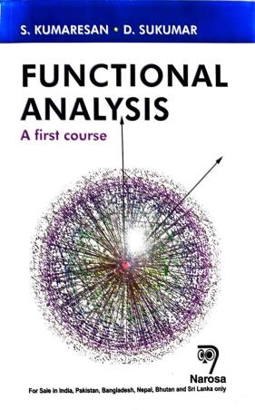 Book cover number 1 for Functional Analysis : A First Course written by S. Kumaresan published by Narosa Publishing House
