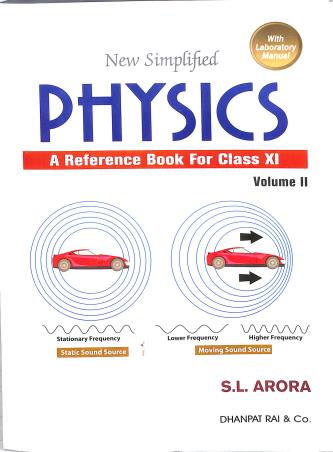 Book cover number 1 for New Simplified Physics Class 11 Volume 1 & 2 (Set Of 3 Books) 2023 Edition written by S. L. Arora published by Dhanpat Rai & Co. (Pvt.) Ltd.