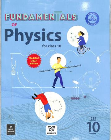Book cover number 1 for Fundamentals Of Physics For ICSE Class 10 written by Dipika Bhargava, Rakesh Kumar Awasthi published by Ananda Bharati Publishers