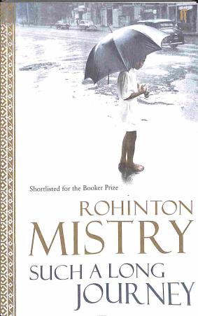 Book cover number 1 for Such A Long Journey written by Rohinton Mistry published by Faber & Faber