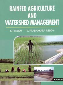 Book cover number 1 for Rainfed Agriculture And Watershed Management written by S. R. Reddy, G. Prabhakara Reddy published by Kalyani Publishers