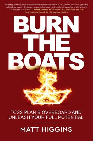 Book cover number 1 for Burn The Boats written by Matt Higgins published by William Morrow