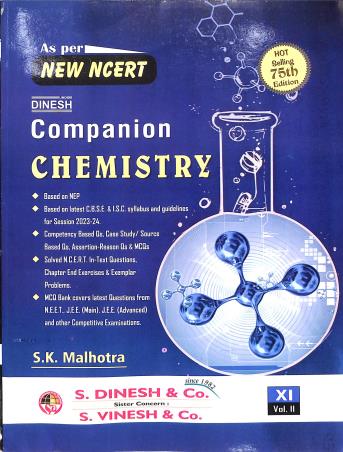 Book cover number 2 for Dinesh Companion Chemistry Class 11 Volume 1 & 2 (2023-24) NEP 2020 (75th Edition) written by S. K. Malhotra published by S. Dinesh & Co.