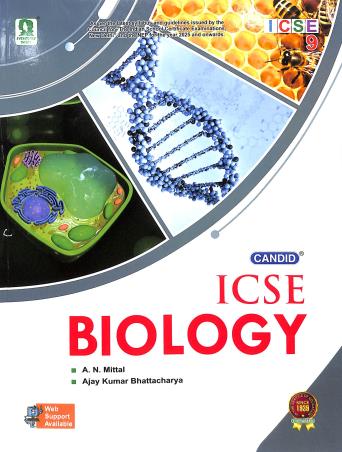 Book cover number 1 for Candid ICSE Biology 9 (2025) NEP 2020 written by A. N. Mittal, Ajay Kumar Bhattacharya published by Evergreen Publications (India) Ltd.