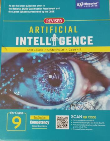 Book cover number 1 for Revised Artificial Intelligence Class 9 CBSE written by Gurpreet Bindra, Shilpa Sablok Bhardwaj published by Blueprint Education