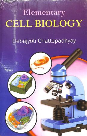 Book cover number 1 for Elementary Cell Biology written by Debajyoti Chattopadhyay published by Book Syndicate Pvt. Ltd.