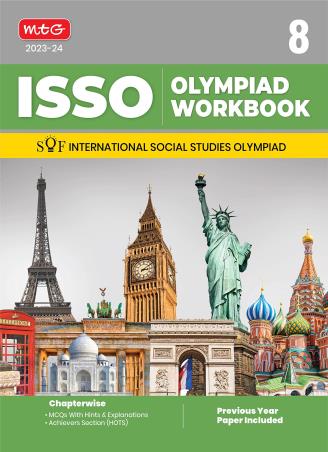 Book cover number 1 for ISSO Olympiad Workbook 8 : SOF International Social Studies Olympiad (2023-24) written by Siddharth Singh published by MTG Learning Media (P) Ltd.