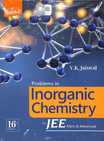 Book cover number 1 for Problems In Inorganic Chemistry For JEE Main & Advanced (Set of 2 Books) 16th Edition written by V. K. Jaiswal published by Shri Balaji Publications
