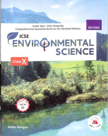 Book cover number 1 for ICSE Environmental Science 10  NCF SE 2023 written by Amita Ganguly published by Marina Publications