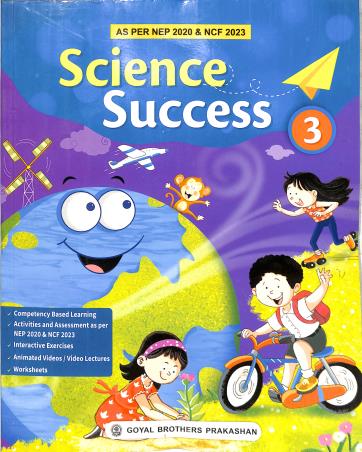 Book cover number 1 for Science Success 3 (NEP 2020 & NCF 2023) written by Neelima Jain published by Goyal Brothers Prakashan