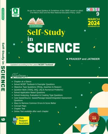 Book cover number 1 for Self-Study In Science Class 9 CBSE (2024 Examination) NEP 2020 written by Jatinder, Pradeep published by Evergreen Publications (India) Ltd.