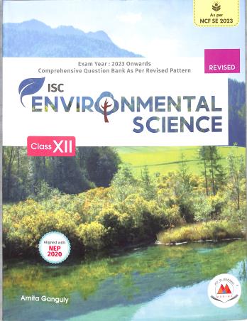 Book cover number 1 for ISC Environmental Science 12 (Exam Year 2023 Onwards) NCF SE 2023 written by Amita Ganguly published by Marina Publications