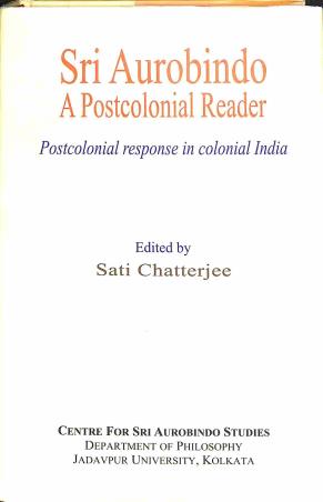 Book cover number 1 for Sri Aurobindo A Postcolonial Reader written by NA published by Mahabodhi Book Agency
