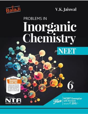 Book cover number 1 for Problems In Inorganic Chemistry For NEET (6th Edition) written by V. K. Jaiswal published by Shri Balaji Publications