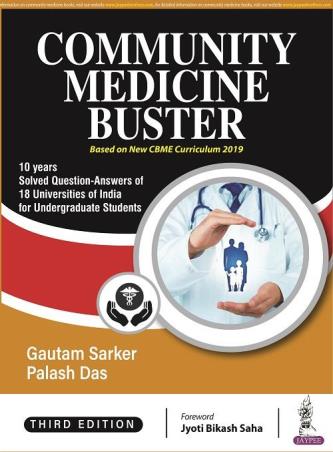 Book cover number 1 for Community Medicine Buster written by gautam Sarker, Palash Das published by Jaypee Brothers Medical Publishers (P) Ltd.