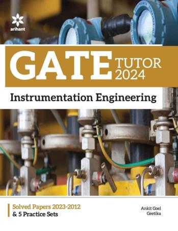 Book cover number 1 for GATE Tutor 2024 : Instrumentation Engineering written by Ankit Goel published by Arihant Publications (India) Limited
