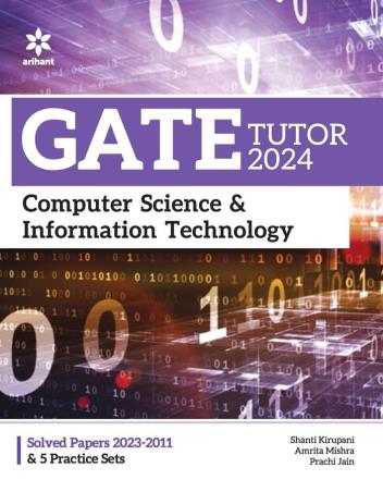 Book cover number 1 for GATE Tutor 2024 : Computer Science & Information Technology written by Prachi Jain, Amrita Mishra published by Arihant Publications (India) Limited