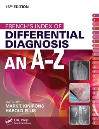 Book cover number 1 for French's Index Of Differential Diagnosis An A-Z written by Mark T. Kinirons, Harold Ellis published by CRC Press