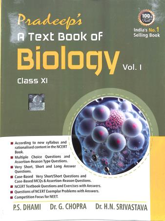 Book cover number 1 for Pradeep's A Text Book Of Biology Class 11 Volume1 & 2 (2023-2024) written by P. S. Dhami, G. Chopra, H. N. Srivastava published by Pradeep Publications