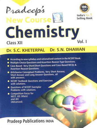 Book cover number 1 for Pradeep's New Course Chemistry Class 12 Volume 1 & 2 (2023-2024) written by S. N. Dhawan, S. C. Kheterpal published by Pradeep Publications