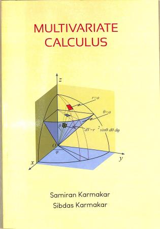 Book cover number 1 for Multivariate Calculus written by Sibdas Karmakar, Samiran Karmakar published by Levant Books