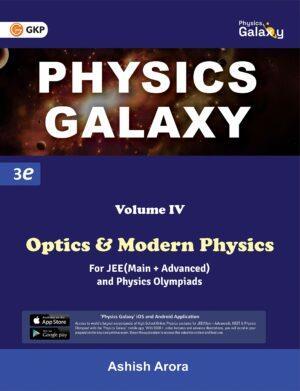 Book cover number 1 for Physics Galaxy Optics & Modern Physics (Volume 4) written by Ashish Arora published by G. K. Publications (P) Ltd.
