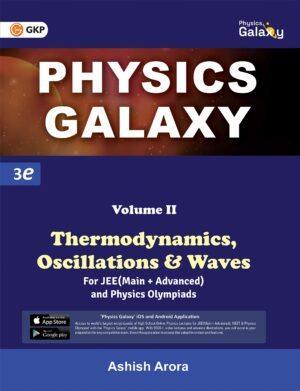 Book cover number 1 for Physics Galaxy Thermodynamics, Oscillations & Waves Volume 2 written by Ashish Arora published by G. K. Publications (P) Ltd.
