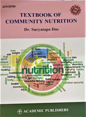 Book cover number 1 for Textbook Of Community Nutrition (CBCS / UGC) written by Suryatapa Das published by Academic Publishers