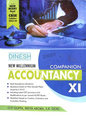 Book cover number 1 for Dinesh New Millennium Companion Accountancy Class 11 (CBSE Syllabus 2023-24) written by O. P. Gupta, S. R. Goel, Reeta Arora published by S. Dinesh Sales Corp.