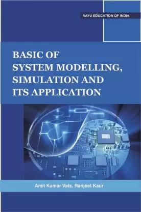 Book cover number 1 for Basic Of System Modelling And Simulation And Its Application written by Amit Kumar Vats, Ranjeet Kaur published by JBC Press