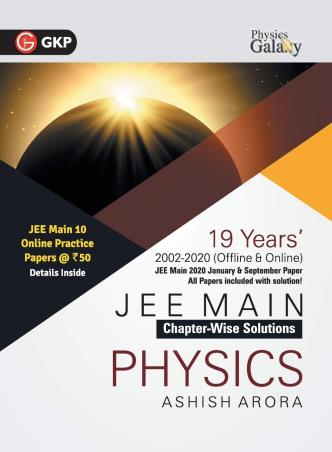 Book cover number 1 for 19 Years' JEE Main Chapter-Wise Solutions Physics written by Ashish Arora published by G. K. Publications (P) Ltd.