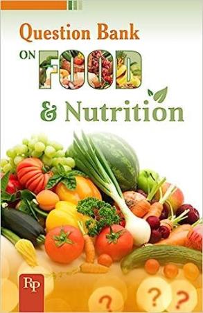 Book cover number 1 for Question Bank On Food And Nutrition written by M. R. Prajapati published by New Delhi Publishers