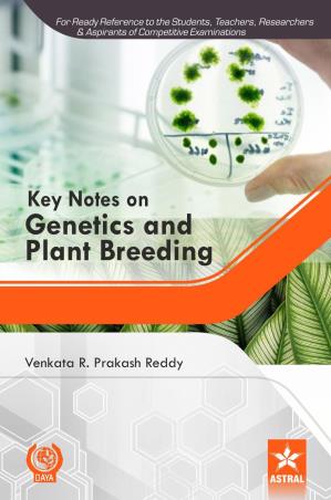 Book cover number 1 for Key Notes On Genetics And Plant Breeding written by Venkata R. Prakash Reddy published by Daya Publishing House
